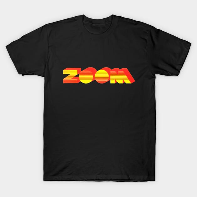 ZOOM T-Shirt by Pop Fan Shop